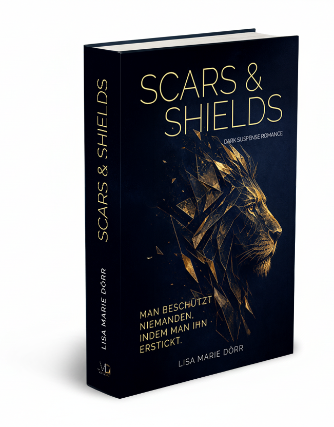 Roman "Scars & Shields" von Lisa Marie Dörr